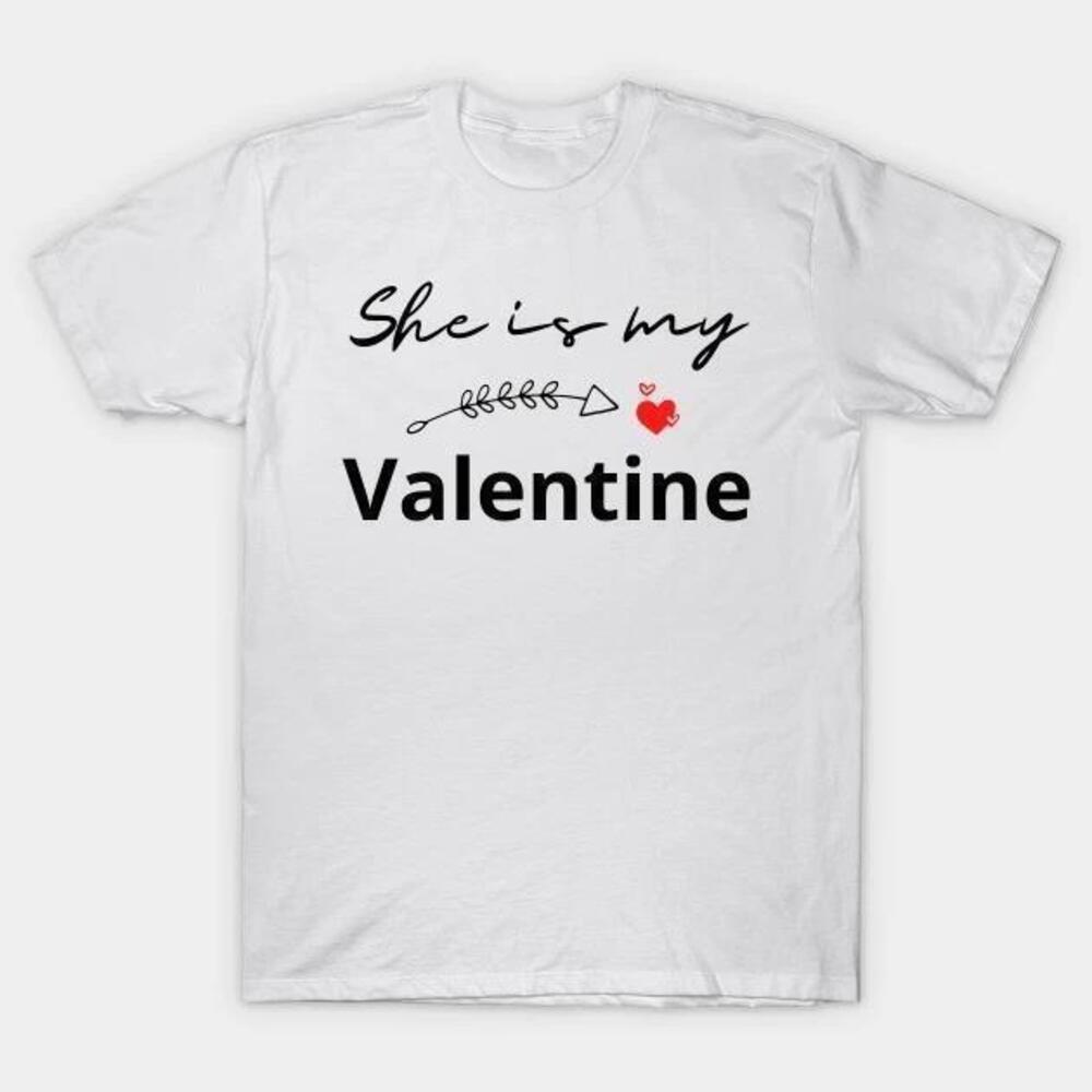 She Is My Valentine Heart Tshirt